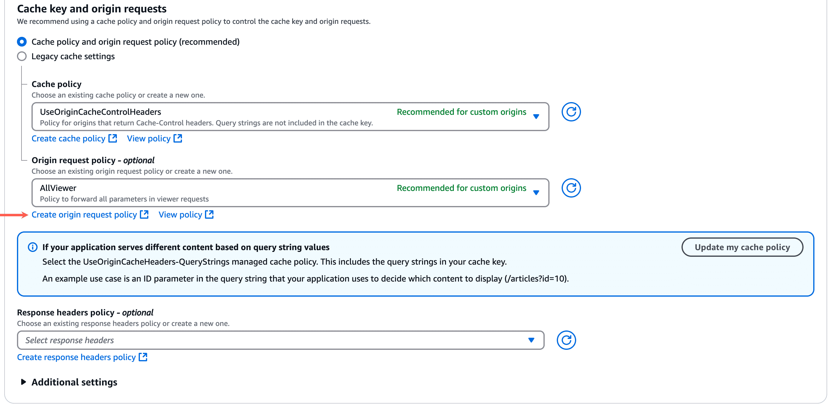 Maak een Origin request policy aan in CloudFront.