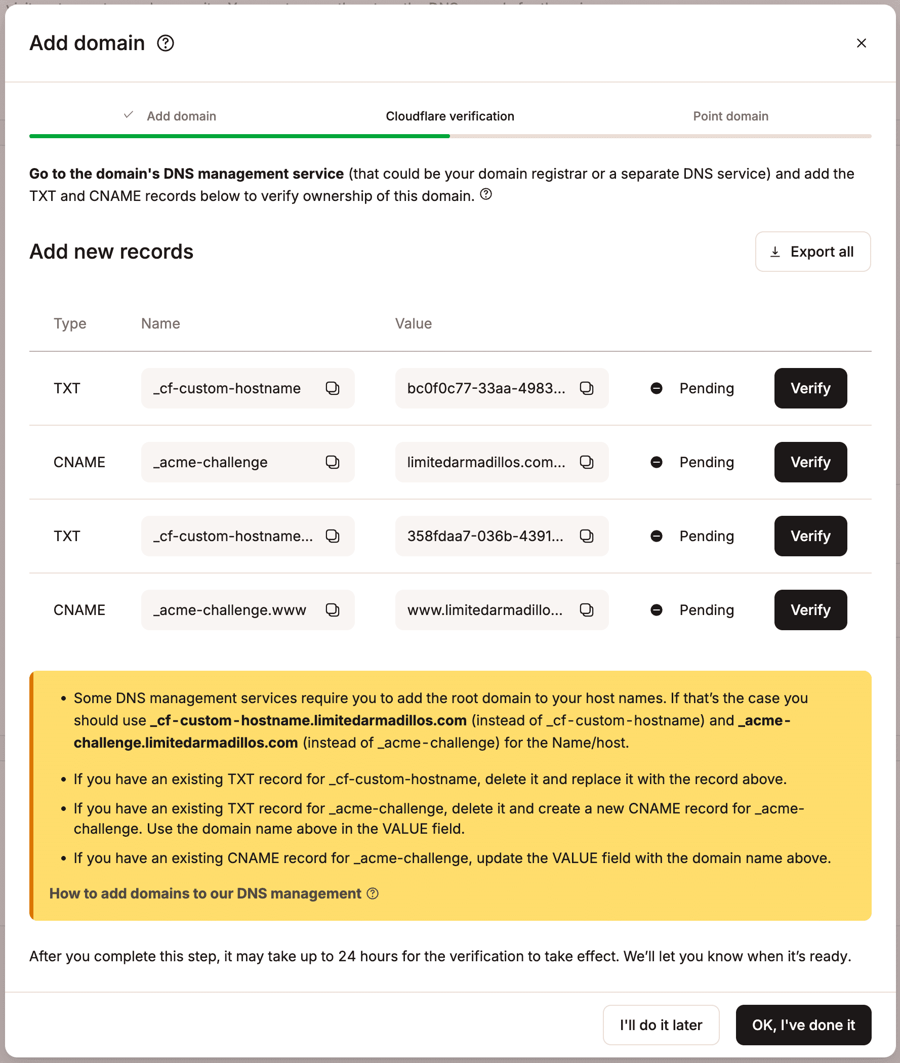 Ajoutez les enregistrements TXT et CNAME à vos enregistrements DNS pour vérifier la propriété de votre domaine.