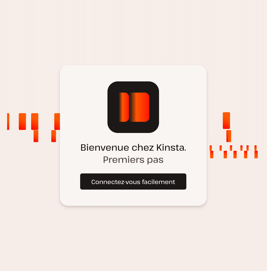 Commence avec Kinsta