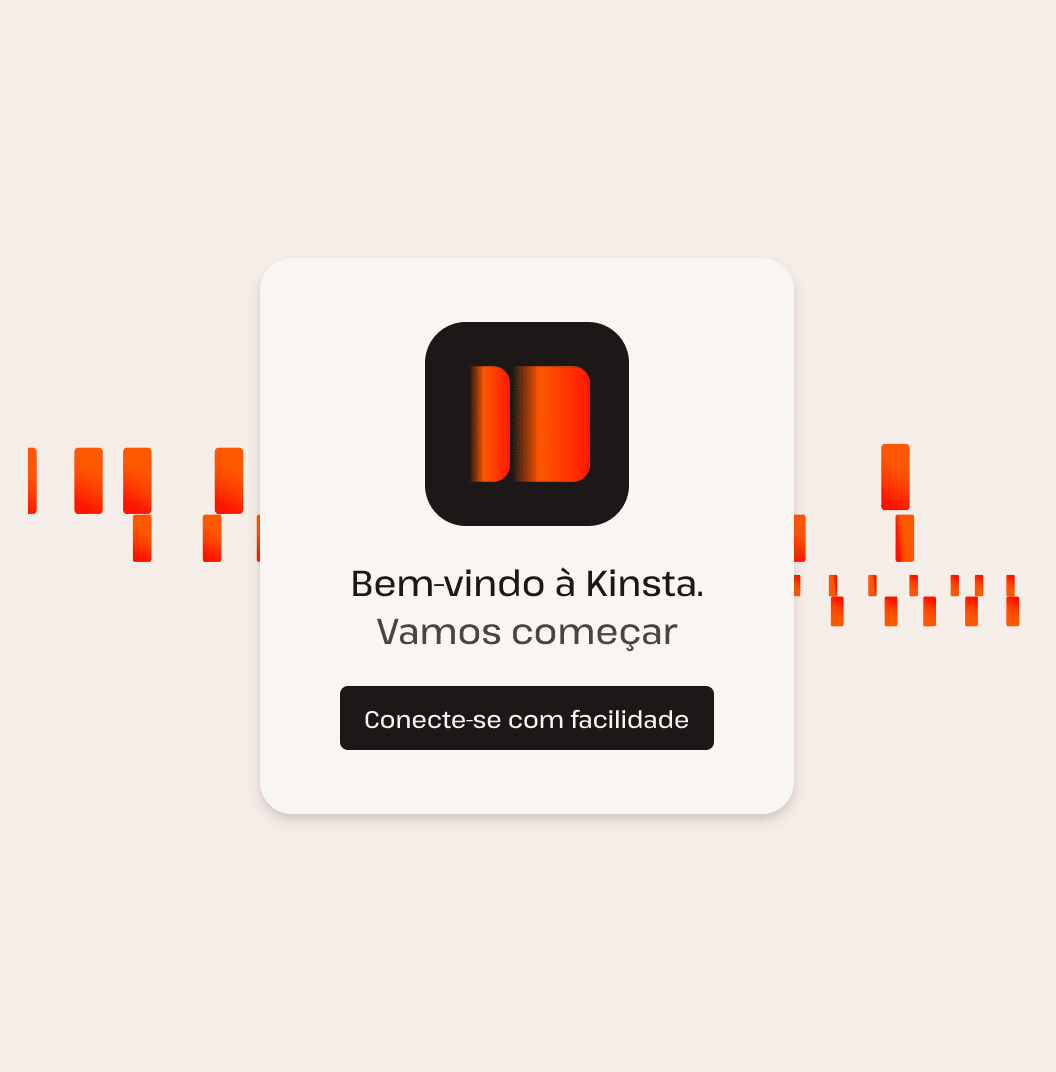 Comece a usar a kinsta