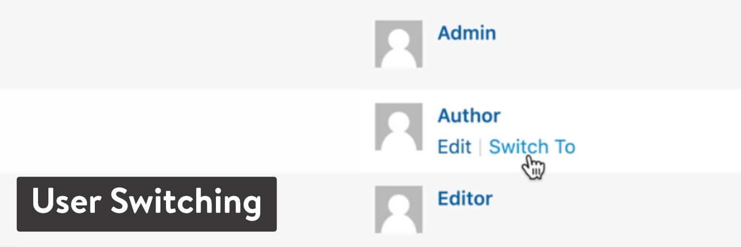 User Switching WordPress plugin