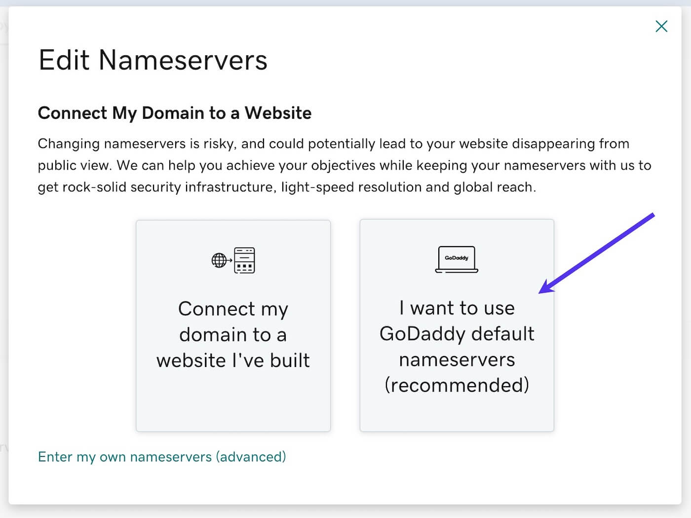 Use GoDaddy Default Name Servers for DNS Verwende die GoDaddy Default Name Servers für DNS.