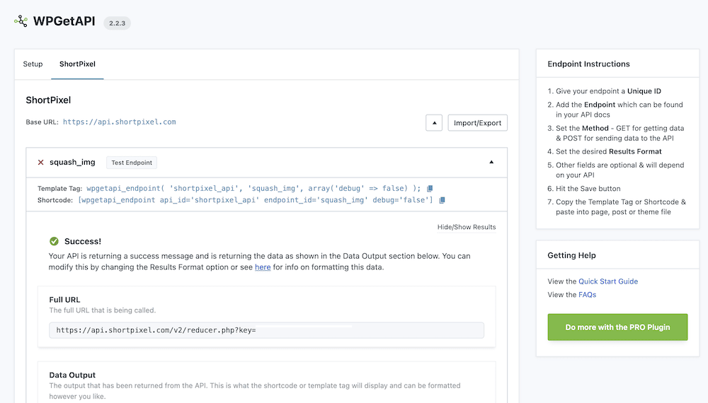 De WPGetAPI plugin toont een succesvolle test van het ShortPixel API eindpunt 'squash_img'. Het toont een groen succesbericht, de volledige aangeroepen URL en de gegevensuitvoersectie, wat aangeeft dat de API correct werkt en de verwachte resultaten teruggeeft.