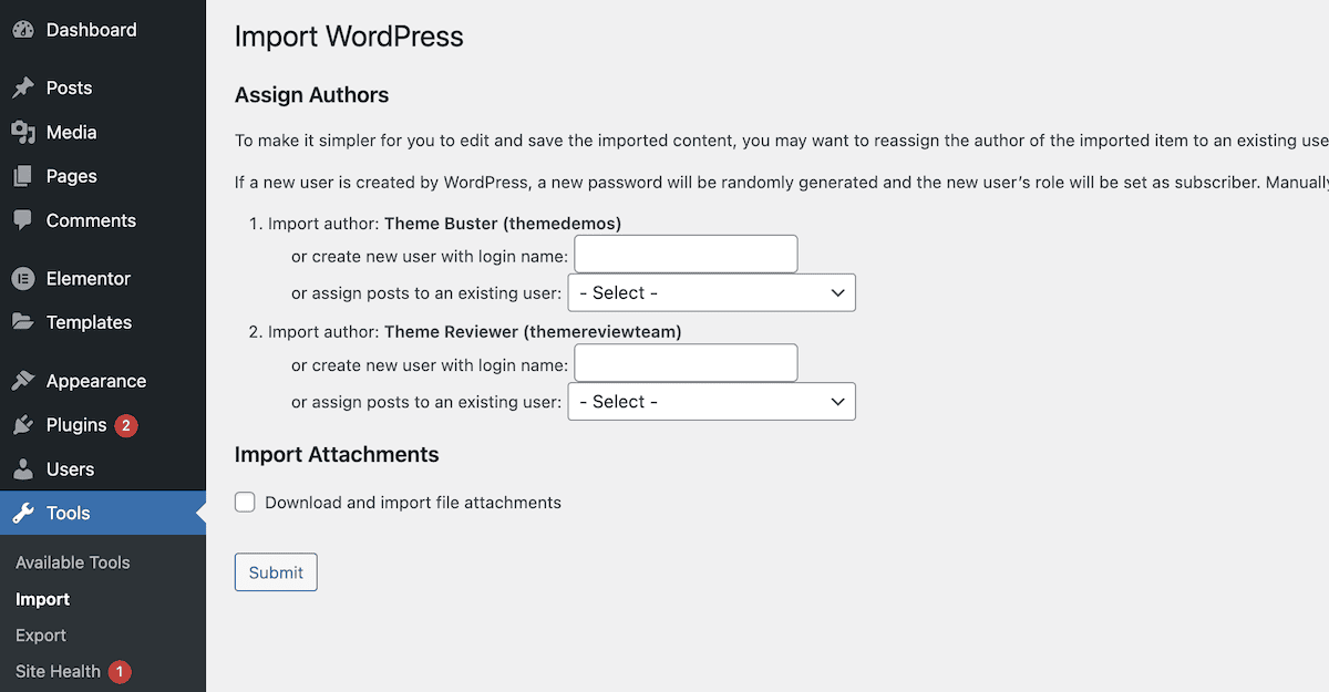 The Import WordPress screen for assigning authors to content. There are fields to create new users or assign posts to existing users for two import authors: Theme Buster and Theme Reviewer. At the bottom is a checkbox for importing file attachments and a Submit button.