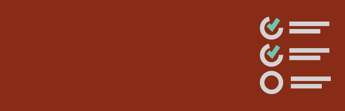 The Theme Check plugin header image from WordPress.org. It shows a simplified icon-based checklist or progress tracker on a dark red background. The checklist shows three circular icons vertically aligned on the right side of the image. The top two circles contain green checkmarks, while the bottom circle is empty, suggesting two completed steps and one remaining step.