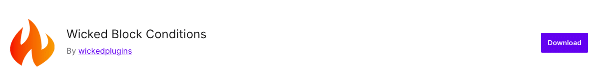 Il plugin Wicked Blocks Conditions.