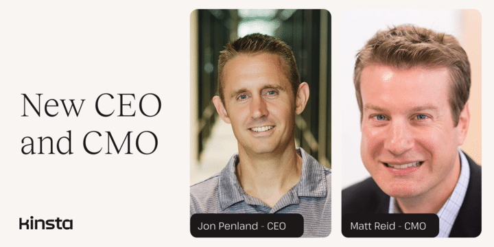 Kinsta's new CEO and CMO